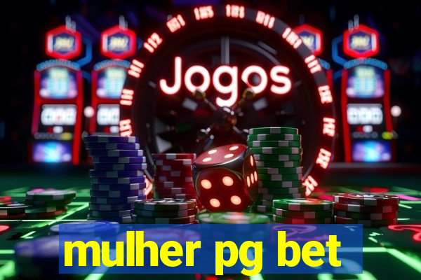 mulher pg bet